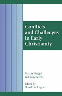 9781563382918-1563382911-Conflicts and Challenges in Early Christianity