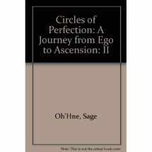 9780964336087-0964336081-Circles of Perfection: A Journey from Ego to Ascension: II
