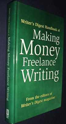 9780898797770-0898797772-Writer's Digest Handbook of Making Money Freelance Writing
