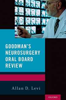 9780190636937-0190636939-Goodman's Neurosurgery Oral Board Review