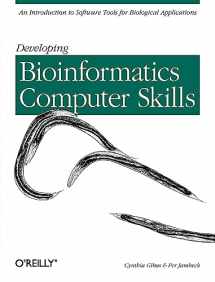 9781565926646-1565926641-Developing Bioinformatics Computer Skills: An Introduction to Software Tools for Biological Applications