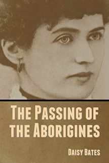 9781636370125-1636370128-The Passing of the Aborigines