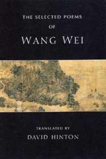 9780811216180-0811216187-The Selected Poems of Wang Wei