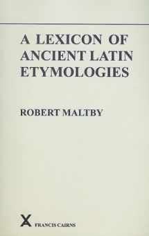 9780905205472-0905205472-A Lexicon of Ancient Latin Etymologies (Arca Classical and Medieval Texts, Papers and Mongraphs)