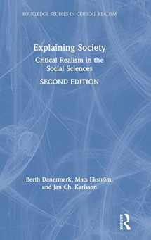 9781138497795-1138497797-Explaining Society: Critical Realism in the Social Sciences (Routledge Studies in Critical Realism)