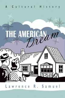 9780815610076-0815610076-The American Dream: A Cultural History