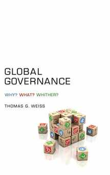 9780745660455-0745660452-Global Governance: Why? What? Whither?