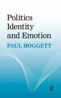 9781594516955-1594516952-Politics, Identity and Emotion (Great Barrington Books)