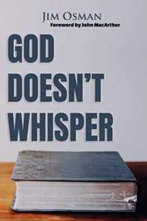 9780998455020-0998455024-God Doesn't Whisper