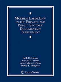 9780769859927-0769859925-Modern Labor Law in the Private and Public Sectors: Documentary Supplement (2013)