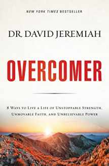 9780718079857-071807985X-Overcomer: 8 Ways to Live a Life of Unstoppable Strength, Unmovable Faith, and Unbelievable Power