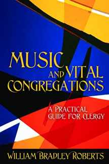 9780898696233-0898696232-Music and Vital Congregations: A Practical Guide for Clergy