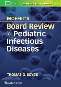 9781496399670-1496399676-Moffet's Board Review for Pediatric Infectious Disease