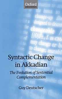 9780198299882-0198299885-Syntactic Change in Akkadian, the evolution of sentential complementation