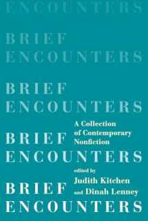 9780393350999-0393350991-Brief Encounters: A Collection of Contemporary Nonfiction