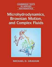 9781107695931-1107695937-Microhydrodynamics, Brownian Motion, and Complex Fluids (Cambridge Texts in Applied Mathematics, Series Number 58)