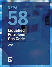 9781455913879-1455913871-NFPA 58: Liquefied Petroleum Gas Code, 2017 Edition