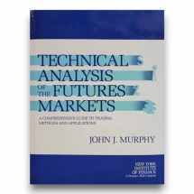 9780138980085-013898008X-Technical Analysis of the Futures Markets: A Comprehensive Guide to Trading Methods and Applications