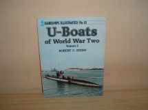 9780853688136-0853688133-U-Boats in World War Two, Vol. 1 (Warships Illustrated, No. 13) by Robert C. Stern (1988-03-03)