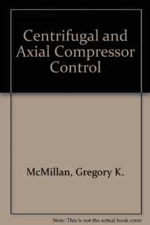 9780876647448-0876647441-Centrifugal and Axial Compressor Control