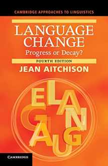 9781107678927-1107678927-Language Change: Progress or Decay? (Cambridge Approaches to Linguistics)