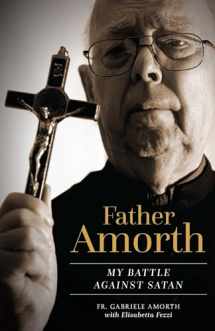 9781622826087-1622826086-Father Amorth: My Battle Against Satan