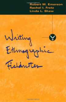 9780226206806-0226206807-Writing Ethnographic Fieldnotes (Chicago Guides to Writing, Editing, and Publishing)