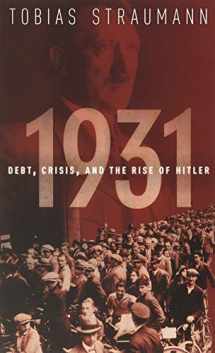 9780198816195-0198816197-1931: Debt, Crisis, and the Rise of Hitler