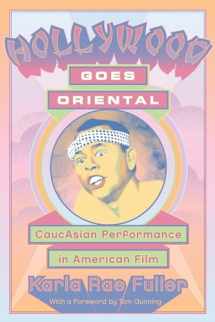 9780814334676-0814334679-Hollywood Goes Oriental: Caucasian Performance in American Film (Contemporary Approaches to Film and Media Studies)