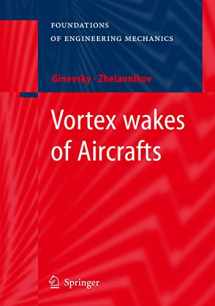 9783642242465-3642242464-Vortex wakes of Aircrafts (Foundations of Engineering Mechanics)