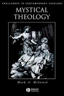 9781557869074-1557869073-Mystical Theology: The Integrity of Spirituality and Theology