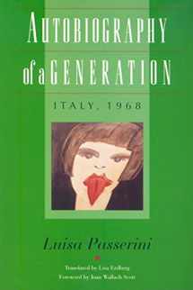 9780819563026-0819563021-Autobiography of a Generation: Italy, 1968