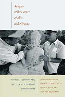 9780822345473-0822345471-Religion at the Corner of Bliss and Nirvana: Politics, Identity, and Faith in New Migrant Communities