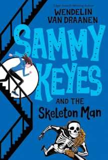 9780375800542-0375800549-Sammy Keyes and the Skeleton Man