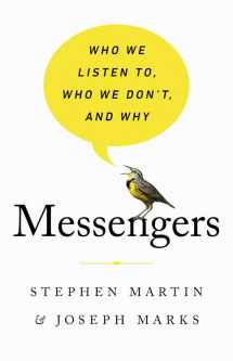 9781541724389-1541724380-Messengers: Who We Listen To, Who We Don't, and Why