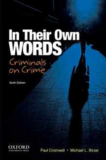 9780199920051-0199920052-In Their Own Words: Criminals on Crime