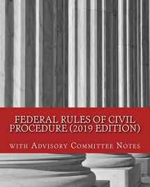 9781729853771-1729853773-Federal Rules of Civil Procedure (2019 Edition): with Advisory Committee Notes