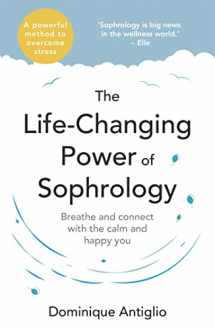 9781473662650-1473662656-Life-Changing Power Of Sophrology