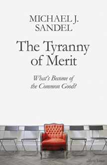 9780241407608-0241407605-The Tyranny of Merit: What's Become of the Common Good?