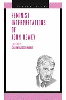 9780271021607-0271021608-Feminist Interpretations of John Dewey (Re-Reading the Canon)