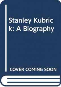 9780452280175-0452280176-Stanley Kubrick: A Biography