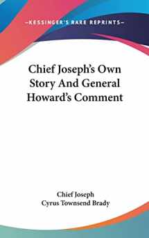 9781161585148-1161585141-Chief Joseph's Own Story And General Howard's Comment