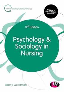9781526423443-1526423448-Psychology and Sociology in Nursing (Transforming Nursing Practice Series)