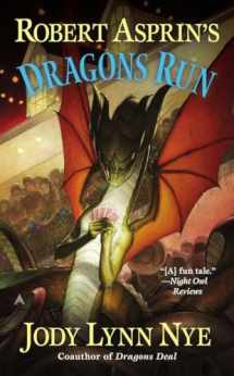 9780425256176-0425256170-Robert Asprin's Dragons Run (A Dragon's Wild Novel)