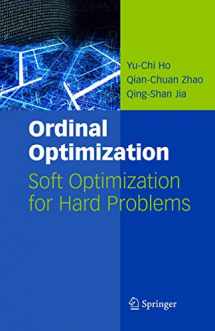 9781441942432-1441942432-Ordinal Optimization: Soft Optimization for Hard Problems