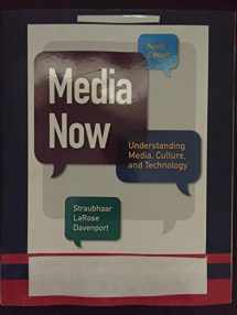 9781305080355-1305080351-Media Now: Understanding Media, Culture, and Technology