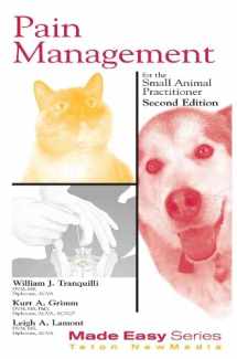 9781591610250-1591610257-Pain Management for the Small Animal Practitioner (Book+CD) (Made Easy Series)