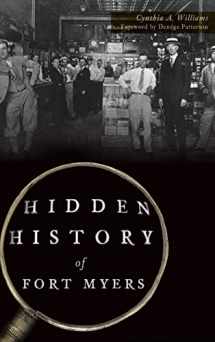 9781540226907-1540226905-Hidden History of Fort Myers