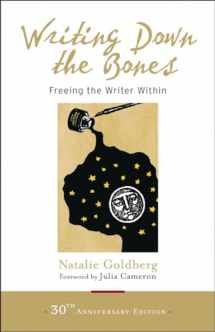 9781611803082-161180308X-Writing Down the Bones: Freeing the Writer Within
