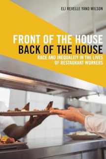 9781479800629-1479800627-Front of the House, Back of the House: Race and Inequality in the Lives of Restaurant Workers (Latina/o Sociology, 10)